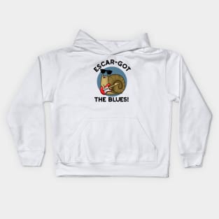 Escar-got The Blues Cute Escargot Snail Pun Kids Hoodie